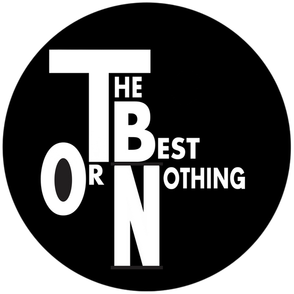 The Best Or Nothing